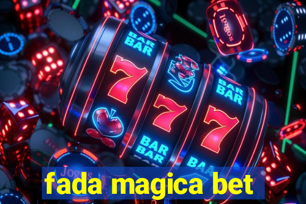 fada magica bet